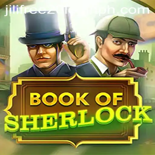 Exploring the Mystery: Book of Sherlock and the Buzz Around Jili Free 20 Login PH